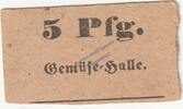 Notgeld De 5 Pf. Gerbstedt , Notgeld Gemüse-Halle 5 Pfennig in kfr. Tieste 2200.15.10 , SA o.D. -