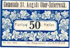 Notgeld AT 50 He. -Etikett- St.Aegidi , Notgeld 50 Heller -Etikett- in kfr. K-K S875.VI.a , Notgeld 1920 OOE -