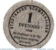 Notgeld De 1 Pf. Notgeld der Stadt Schmalkalden 6585.10.05 , 1 Pfennig Schein in kfr. von 1920 -