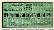 Notgeld Deutschland 25 Pfennig Schein Notgeld der Stadt Gladbeck 2240.05.06 , 25 Pfennig Schein in kfr. von 1917 -