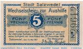 Notgeld Deutschland 5 Pfennig Schein Notgeld der Stadt Salzwedel 6375.10.01 , 5 Pfennig Schein in kfr. bis 31.12.1918 -