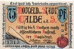 Serienscheine DE 75 Pf. roter Stempel Notgeld der Stadt Calbe 213.2 , 75 Pfennig -roter Stempel- in kfr. o.D. -