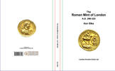  2024 Elks Ken - The Roman Mint of London A.D. 296-325. London Ancient C... 60.69 £  +  41.61 £ shipping