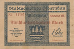 Deutsches Reich, Sachsen, 500000 Mark Olbernhau Stadtgemeinde, Variante: No KN, -
