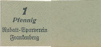 Deutsches Reich,Sachsen, 1 Pfennig Pappe, Frankenberg / Sa. , Rabatt-Sparverein, -