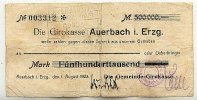 Deutsches Reich 500ooo Mark 1.August Sachsen, Auerbach i.Erzg. -