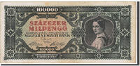 Hungary 100,000 Milpengö Banknote, KM:127 -