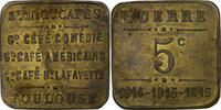 France 5 Centimes 1914-1916 Société des Grands Cafés, Brass SS 21.65 £  +  4.30 £ shipping