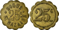 France 25 Centimes Coin, Ligue, Saint-Nazaire, Brass, Elie:50.5 -