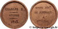 FRANCE Médaillon en terre cuite, Route départementale CHARLES X 33 - Bordeaux 1825 (73mm, 55,69g, 12h) -