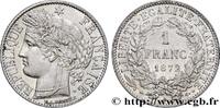 FRANCE 1 franc Cérès, IIIe République, petit A III REPUBLIC Paris 1872 (23,15mm, 5,00g, 6h) -