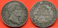 Französische Dezimalmünzen 1 FRANC ARGENT NAPOLEON EMPEREUR TETE NUE AN 13A ATELIER PARIS POIDS 4.87g / N° CATALOGUE : G443 -