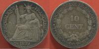Ausl&auml;ndische M&uuml;nzen 10 CENT 1879 COCHINCHINE  EN ARGENT ANN&Eacute;E 1879 A ANC... 68.36 &pound;  +  17.09 &pound; shipping