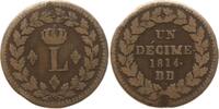 Frankreich Decime Louis XVIII., 1814, 1815-1824, Blocus de Strasbourg, Punkt hinter 1814 u. DÉCIME -