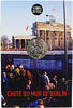 Frankreich 10 Euro 30 Jahre Fall der Berliner Mauer -