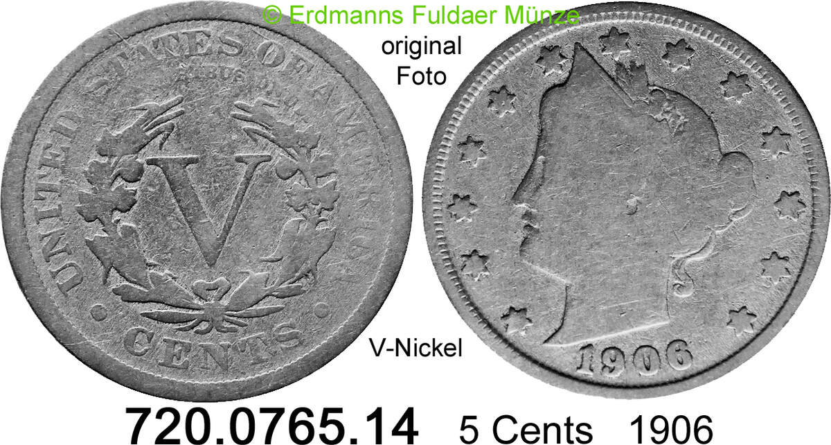 USA 5 Cents 1906 119 KM112 V Nickel. 720.0765.14 F MA Shops