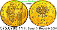 Poland Polen 2 Zloty *506 KMY503 III. Senat . 575.0703.11 -