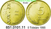 Slowenien 5 Tolarjev *24 KM22 Kriegsende . 651.0101.11 -