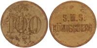 100 Pfennig ca. 1910 Kolonien: Deutsch-Ostafrika SMS Königsberg Schiffsgeld s-ss Korr. Stellen