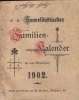 Sauerland Sauerländischer Familien=Kalender für das Gemeinjahr 1902. -