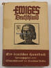 Drittes Reich WHW / Winterhilfswerk / Ewiges Deutschland / Ein deutsches Hausbuch -