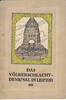 Leipzig Reinhold Bachmann / Das Völkerschlacht-Denkmal in Leipzig -