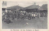 Monastir / Bitola / Mazedonien Ansichtskarte / Postkarte / Aus Mazedonien. Auf dem Marktplatze zu Monastir -