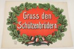 Deutsches Reich Patriotisches Schild,Gruss den Schützenbrüdern(42,8 x 31,8cm)Pappe -