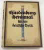 Deutsches Reich Paul Lindenberg/Hindenburg-Denkmal für das deutsche Volk/Zum 75. Geburtstage -