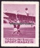 Deutsches Reich Reklamemarke/Tosolini\'s Sport-Magazin -