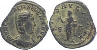 Kaiserzeit Sesterz - für Otacilia Severa 244-249. -