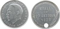 Drittes Reich Marke Aluminium Hitler Adolf - Wählt Adolf Hitler, Büste nach links / Schrift mit Swastika, ca. 30,4 MM, feine Kratzerchen, etwas flec -
