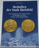 Mittelalter und Neuzeit MEDAILLEN DER STADT BIELEFELD HANS SCHUMACHER -