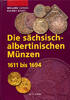 Sachsen Clauss, Wieland / Helmut Kahnt Die sächsisch-albertinischen Münzen 1611-1694 -
