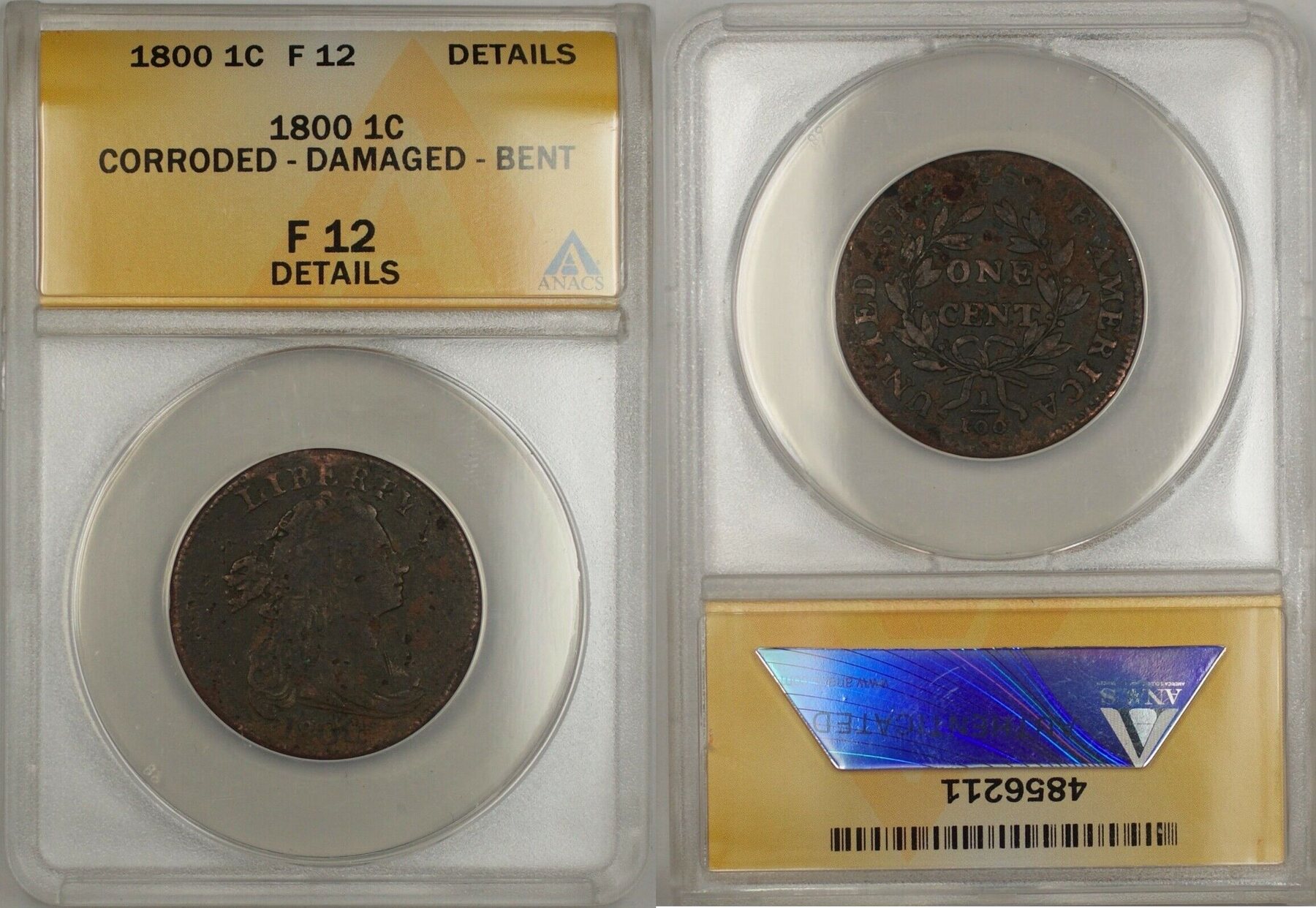 Large Cent 1800 1c Coin ANACS F12 Details Corroded-Damaged-Bent