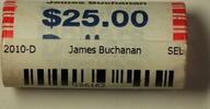 USA Dollar 2010-D James Buchanan Presidential Roll BU 25 1$ Coins Bank Wrapped OBW -