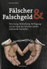 Regenstauff Literatur Karlheinz Walz - Fälscher und Falschgeld -