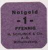 Wilhelmsburg 1 Pfennig Notgeld - H. Schlinck & Cie A.-G. -