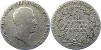 Brandenburg-Preußen 1/6 Taler Friedrich Wilhelm III. 1797-1840. -