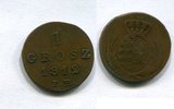 Polen 1 Grosz ~ Friedrich August I. ~ -