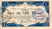 France 1 Franc County 59 - MAUBEUGE - SOLRE-LE-CHATEAU - BON DE 1 FRANC - 11/03/1915 -
