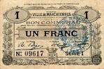 France 1 Franc County 59870 - MARCHIENNES - COMMUNAL VOUCHER - 1 FRANC - 10/24/1915 -