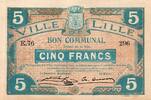 France 5 Francs COUNTY 59 - LILLE - COMMUNAL VOUCHER - 5 FRANCS - 28/11/1916 -