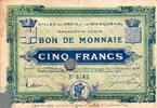 France 5 Francs County 59 - CROIX ET WASQUEHAL - COIN VOUCHER - 5 FRANCS - 7/11/1914 -