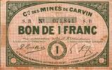 France 1 Franc COUNTY 62 - CARVIN - MINING COMPANY - 1 FRANC VOUCHER -