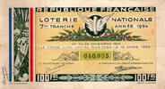 France 1934 FRENCH REPUBLIC - NATIONAL LOTTERY - 100 Frs - 7RD RANK - 19... 2.12 &pound;  +  13.12 &pound; shipping