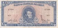 Chile 0.50 escudo Billet Chile 0.50 escudo Bernardo O´Higgins Général, Père de la Patrie Chilienne 1964-1967 -