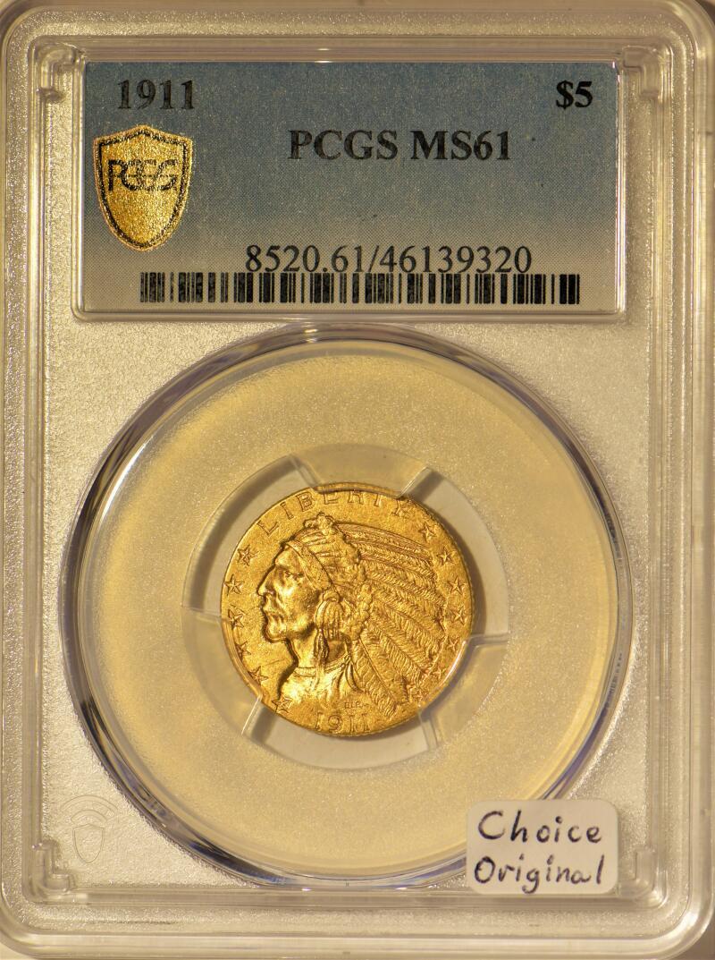 USA 5 1911 Indian Gold Half Eagle PCGS MS 61 Choice Original