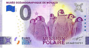 0 Euro 0 Euro biljet Monaco 2024 - Musée Océanographique de Monaco - Mission Polaire -