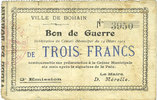 FRENCH EMERGENCY NOTES 3 francs Bohain (02). Ville. Billet. Bon de guerre. 14.3.1915, 2e émission -